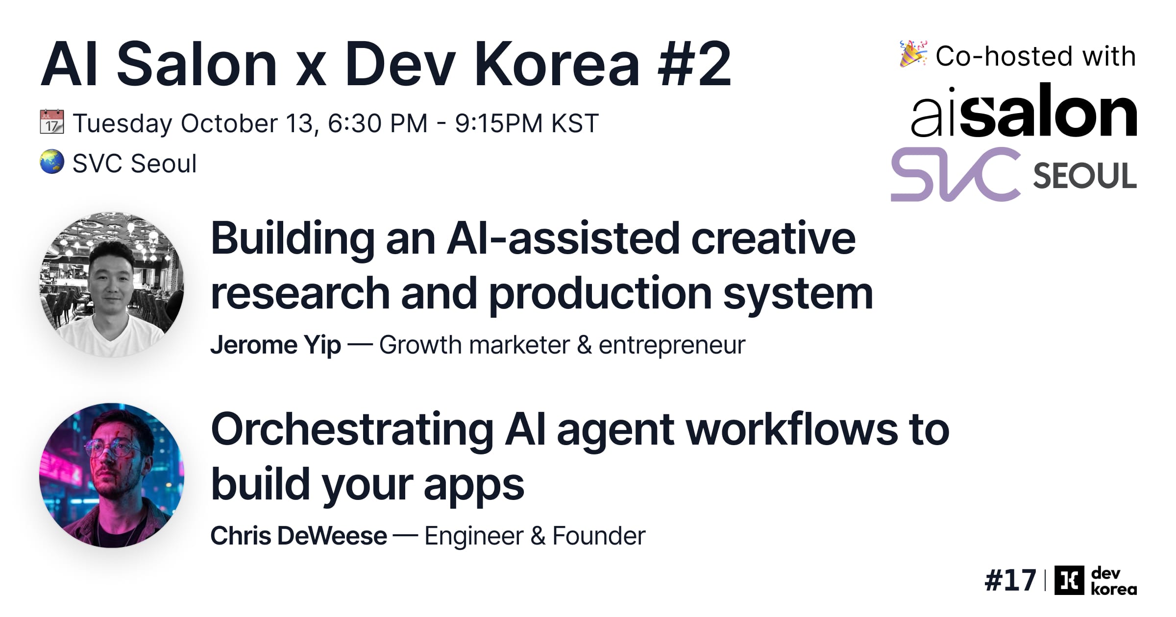 Join us for the second edition of AI Salon x Dev Korea! We’re bringing together practical talks from hands-on builders and growth experts scaling real-world AI products. Whether you’re an entrepreneur, developer, marketer, or curious explorer building in Korea or globally, come hang out, learn actionable frameworks, and meet fellow builders.
