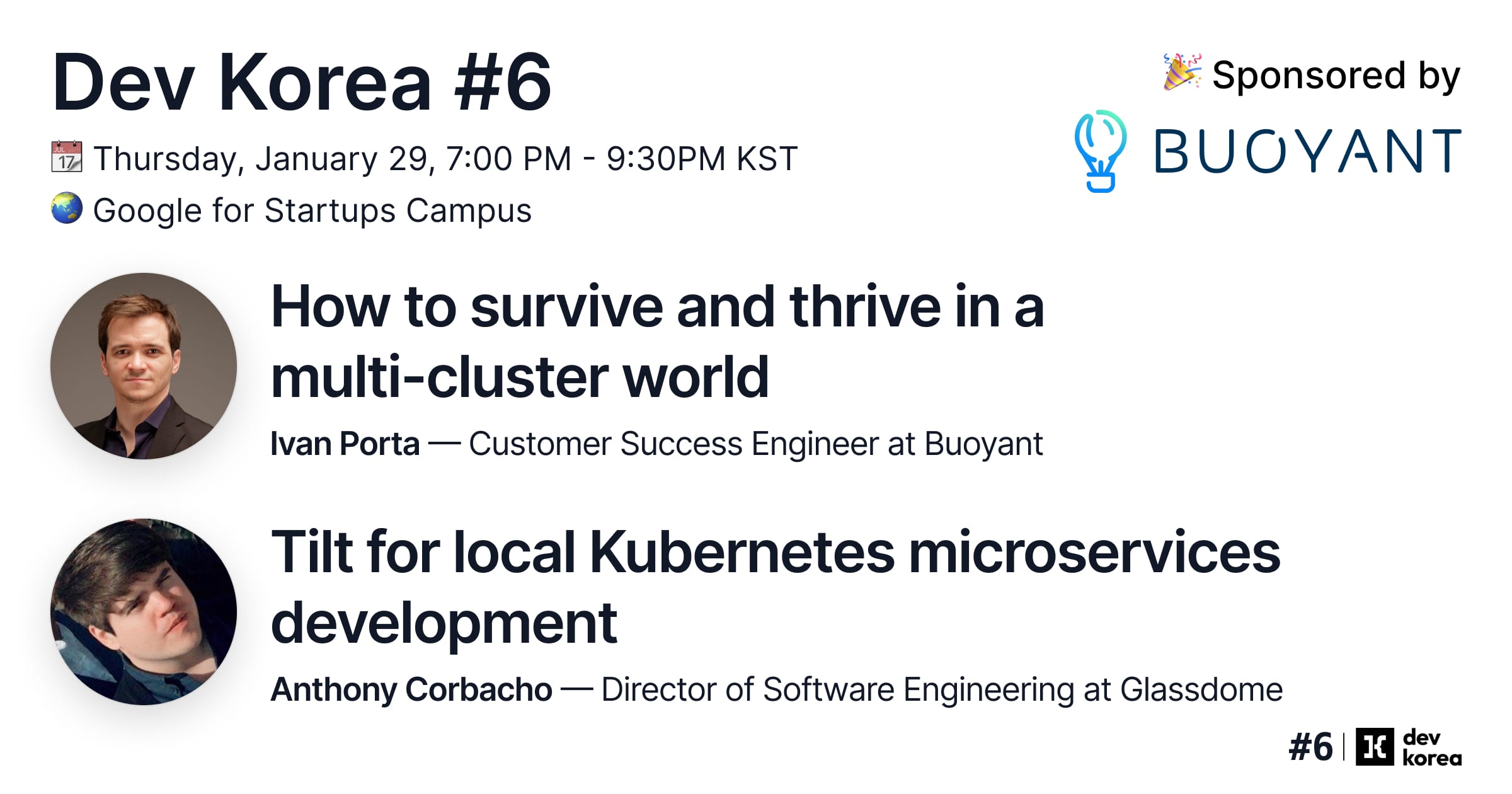 Join Dev Korea for a relaxed evening of learning and networking focused on real-world Kubernetes practices. The event features two practical talks by Ivan Porta on navigating multi-cluster Kubernetes environments, and Anthony Corbacho on using Tilt for effective local microservices development. With food, friendly conversations, and an inclusive English-first (Korean-welcome) atmosphere, it’s a great chance to connect with developers across Korea’s international tech community.