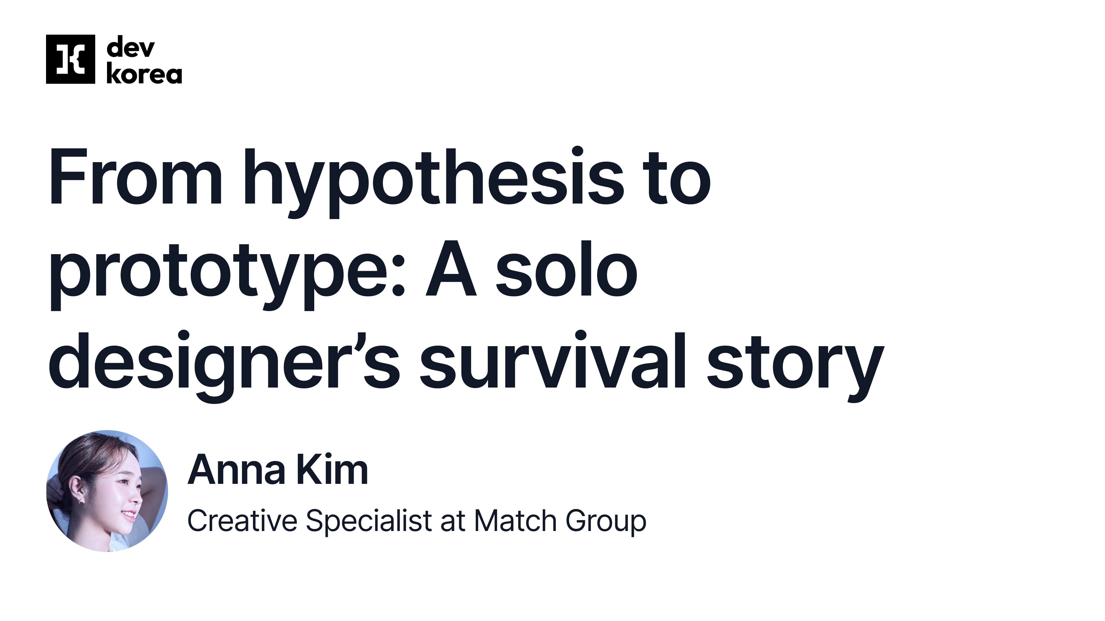From hypothesis to prototype: A solo designer's survival story