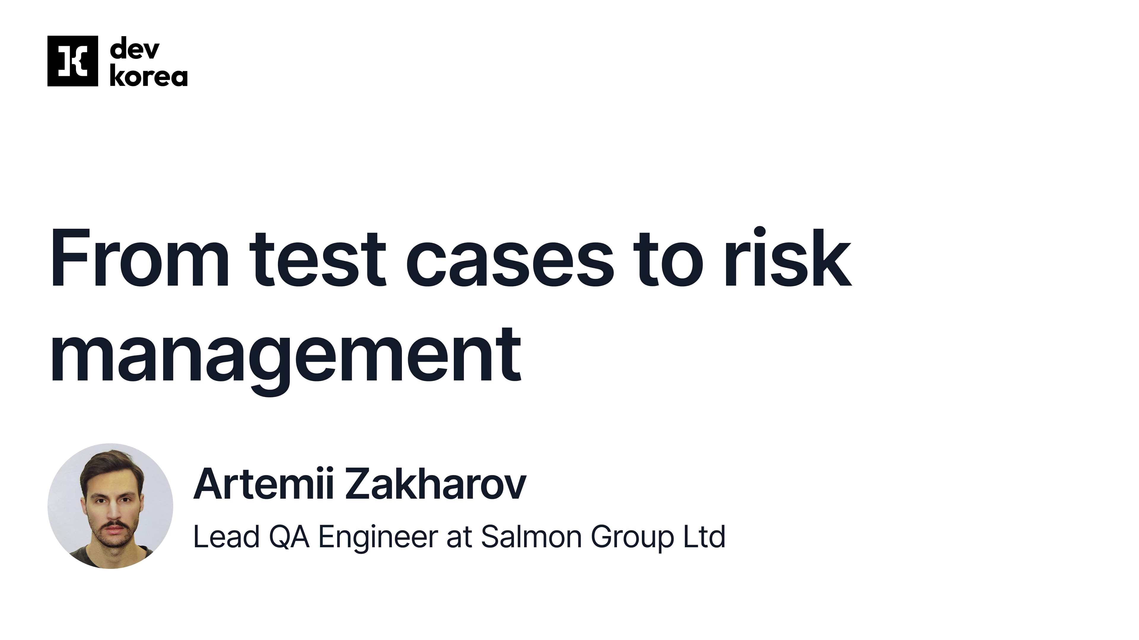 From test cases to risk management