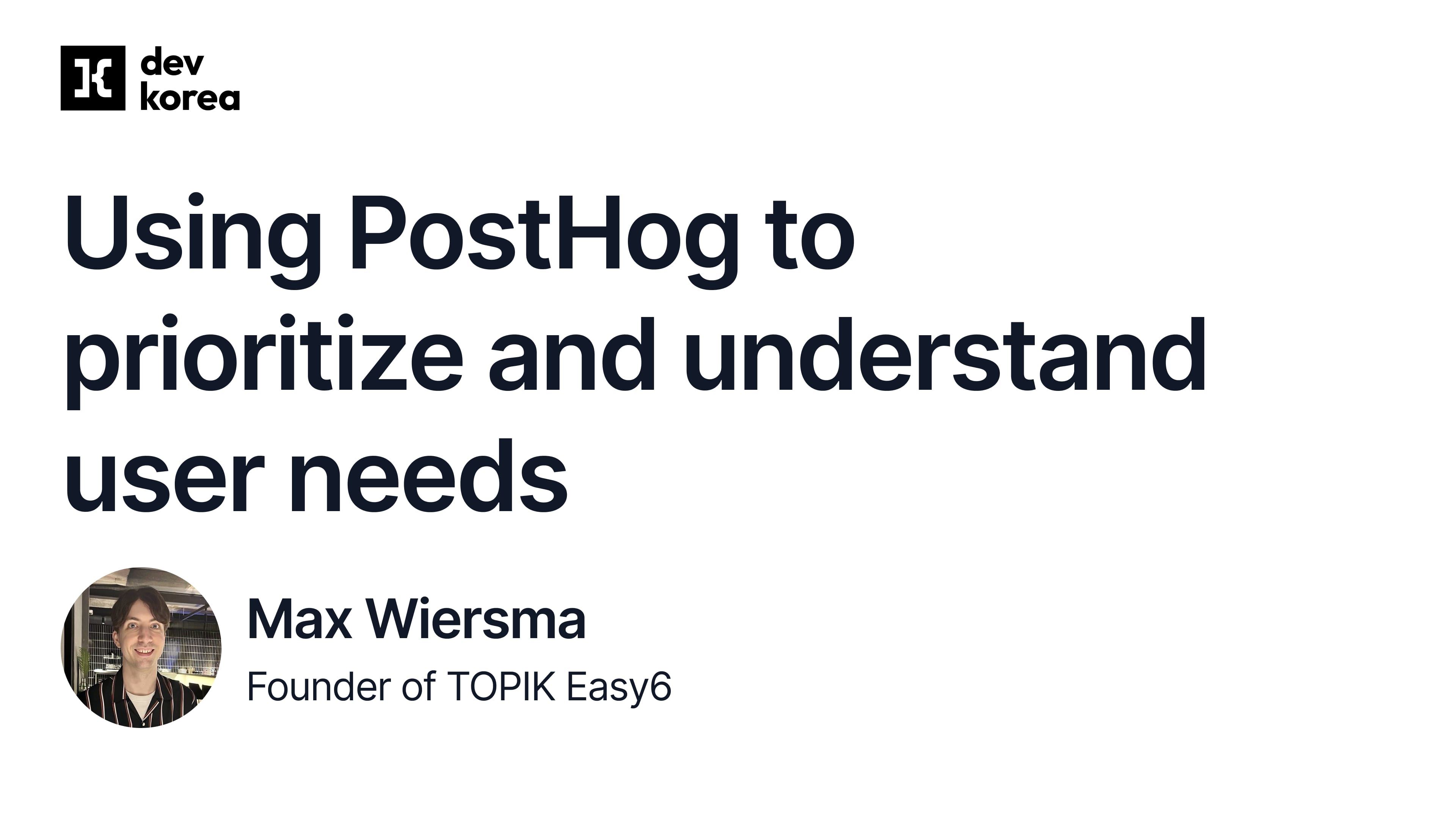 Using PostHog to prioritize and understand user needs